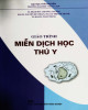 Giáo trình Miễn dịch học thú y: Phần 1