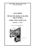 Giáo trình Bảo dưỡng và sửa chữa hộp số tự động (Nghề: Công nghệ ô tô - Cao đẳng) - Tổng cục Dạy nghề