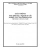 Giáo trình Nguyên lý cắt (Nghề: Cắt gọt kim loại - Cao đẳng nghề): Phần 2 - Tổng cục Dạy nghề