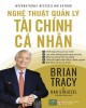 Ebook Nghệ thuật quản lý tài chính cá nhân: Phần 1