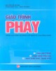 Giáo trình Phay (Dùng cho trình độ Trung cấp nghề và Cao đẳng nghề): Phần 1