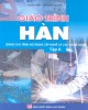 Giáo trình Hàn (Dùng cho trình độ Trung cấp nghề và Cao đẳng nghề - Tập 2): Phần 2