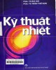 Giáo trình Kỹ thuật nhiệt (in lần thứ 4 có sửa chữa, bổ sung): Phần 1