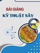Bài giảng Kỹ thuật sấy: Chương 4 - Truyền nhiệt, truyền chất và động học QTS