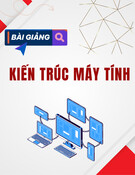 Bài giảng Kiến trúc máy tính: Chương 1 - Giới thiệu tổng quan
